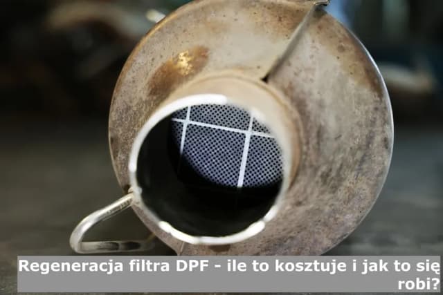Ile kosztuje wymiana DPF? Sprawdź ceny i uniknij wysokich kosztów Ile kosztuje wymiana DPF? Sprawdź ceny i uniknij wysokich kosztów
